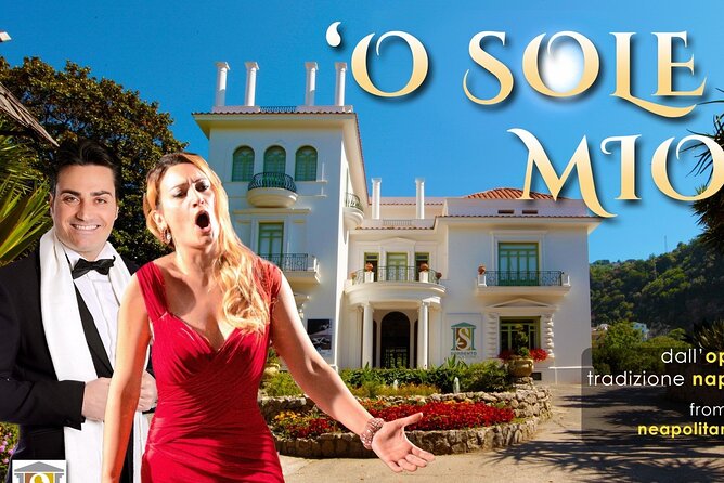 'O SOLE MIO - Neapolitan Songs and Opera - Opera and Neapolitan song in one short evening