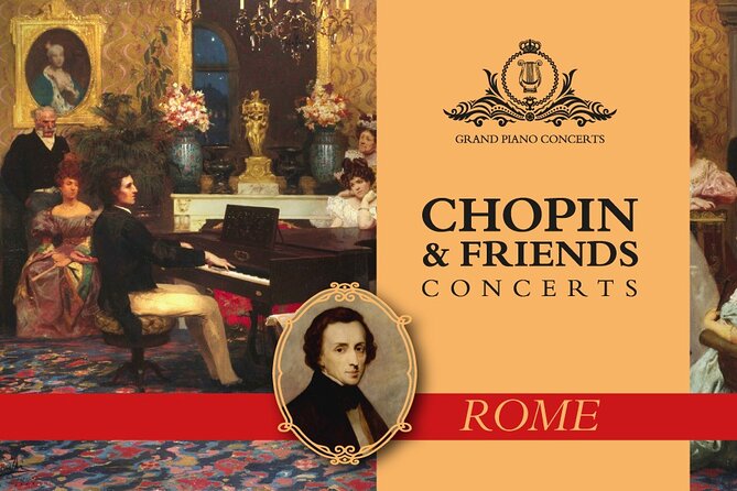 Rome: Chopin & Italian Friends Piano Concert - Key points to know before booking