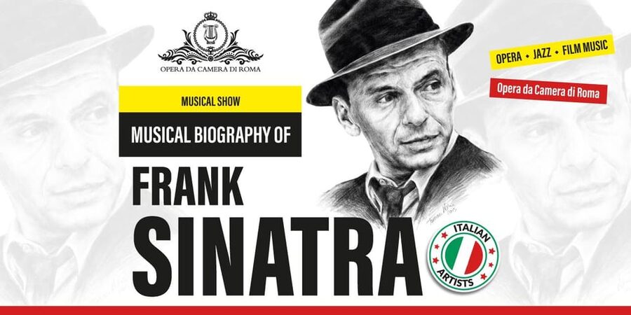 Rome: Musical Biography of Frank Sinatra Concert - Why Sinatra Fits an Italian Evening